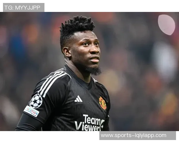 奥纳纳遭遇双重打击被曼联弃用世预赛出局无缘非洲杯